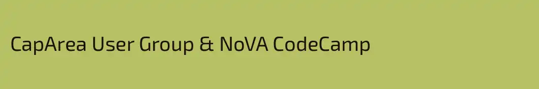 CapArea User Group & NoVA CodeCamp
